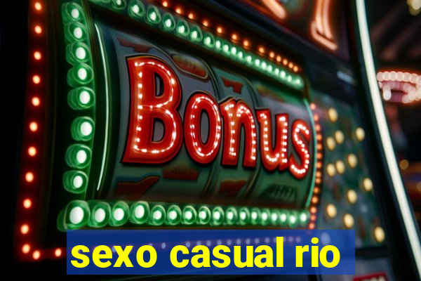 sexo casual rio